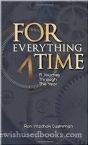 For Everything a Time: A Journey through the Year